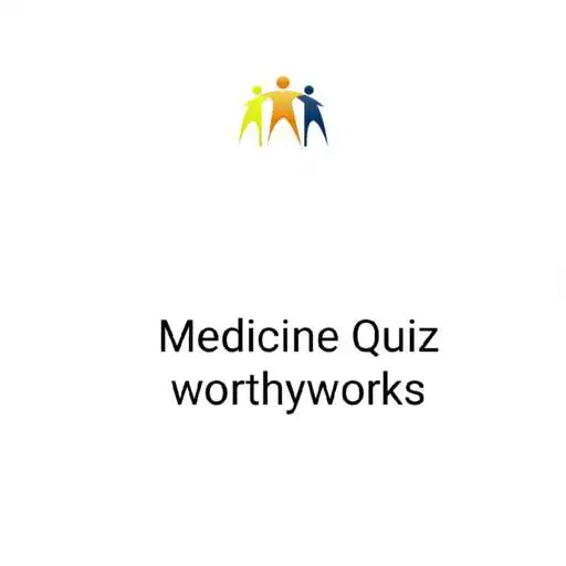 Play Medicine Quiz Worthyworks APK