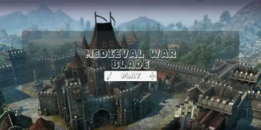 Play Medieval War Blade and enjoy Medieval War Blade with UptoPlay Play Medieval War Blade and enjoy Medieval War Blade with UptoPlay
