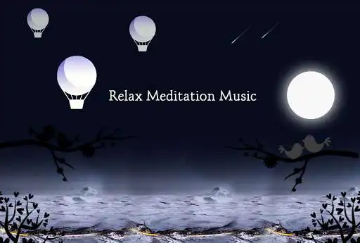 Play Meditation Music - Relax Meditation  and enjoy Meditation Music - Relax Meditation with UptoPlay