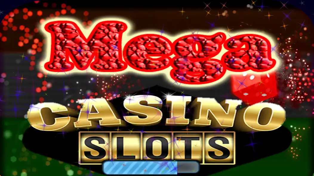 Play Mega Casino Slots  and enjoy Mega Casino Slots with UptoPlay