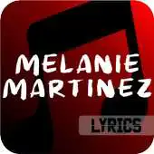 Free play online Melanie Martinez All Lyrics APK Free play online Melanie Martinez All Lyrics APK