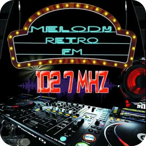 Play Melody Retro - Fm 102.7 mhz  and enjoy Melody Retro - Fm 102.7 mhz with UptoPlay