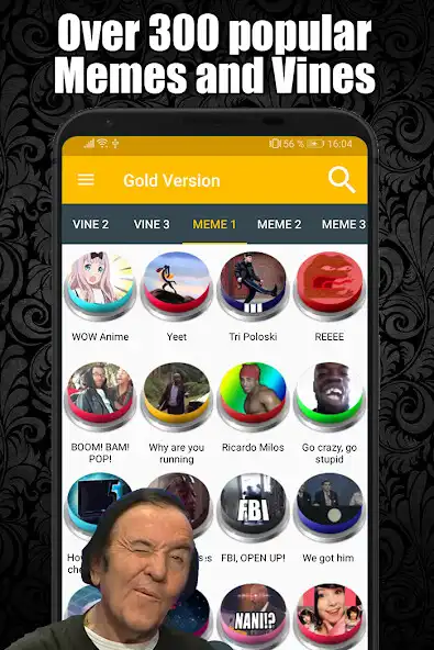 Play Meme and Vine Soundboard GOLD VERSION  and enjoy Meme and Vine Soundboard GOLD VERSION with UptoPlay