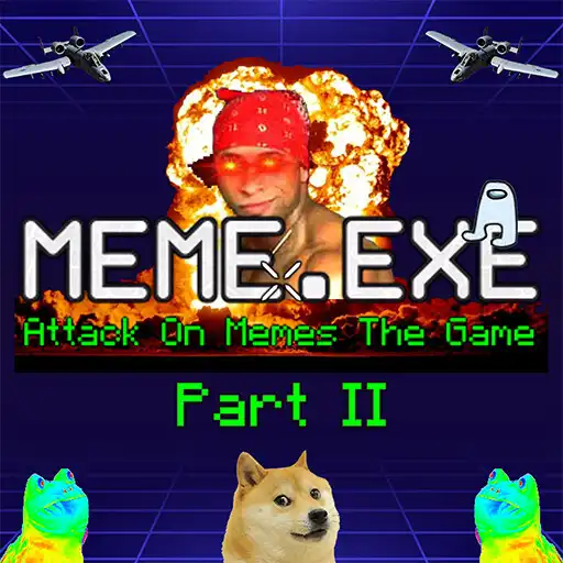 Play Meme.exe - Part II APK