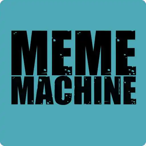 Run free android online Meme Machine APK