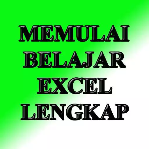 Play Memulai Belajar Excel Lengkap APK Play Memulai Belajar Excel Lengkap APK