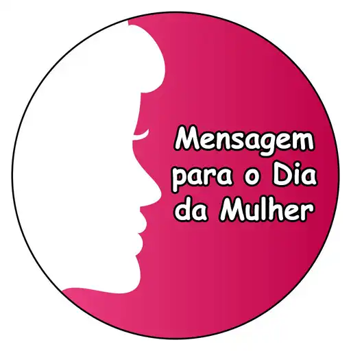 Play Mensagem para o Dia da Mulhers APK