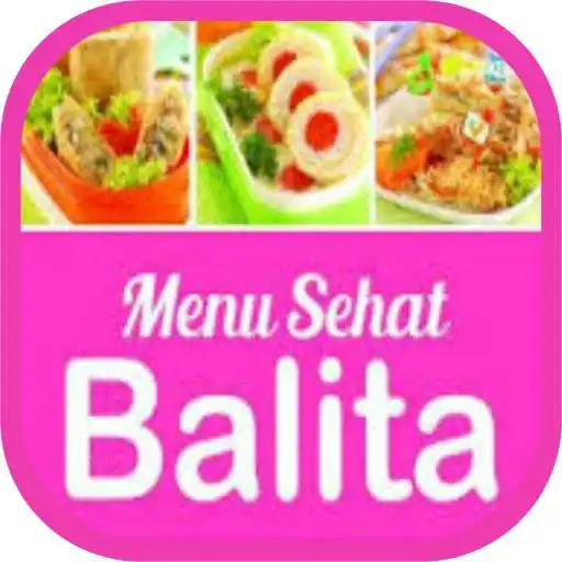 Run free android online Menu Sehat Balita Cerdas Pintar APK
