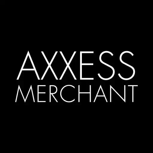Run free android online Merchant App - Axxess APK Run free android online Merchant App - Axxess APK