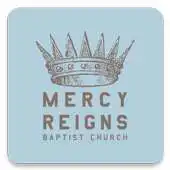 Free play online Mercy Reigns Baptist Church APK