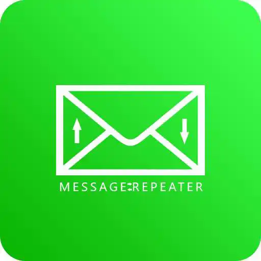 Play Message Repeater APK