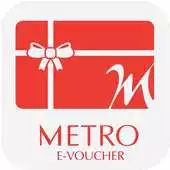 Free play online METRO eVoucher APK