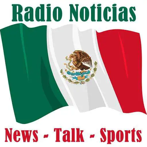 Play Mexican News & Sports Radio APK Play Mexican News & Sports Radio APK