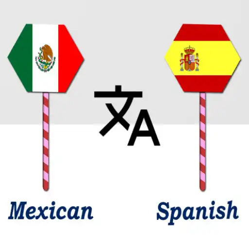 Play Mexican To Spanish Translator APK