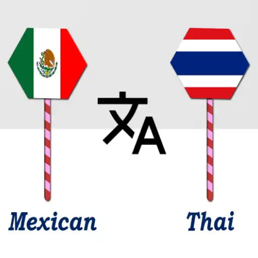Play Mexican To Thai Translator APK