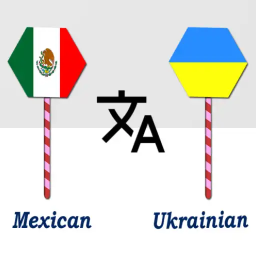 Play Mexican Ukrainian Translator APK
