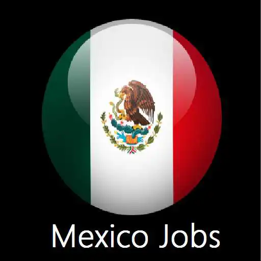 Free play online Mexico Jobs APK Free play online Mexico Jobs APK