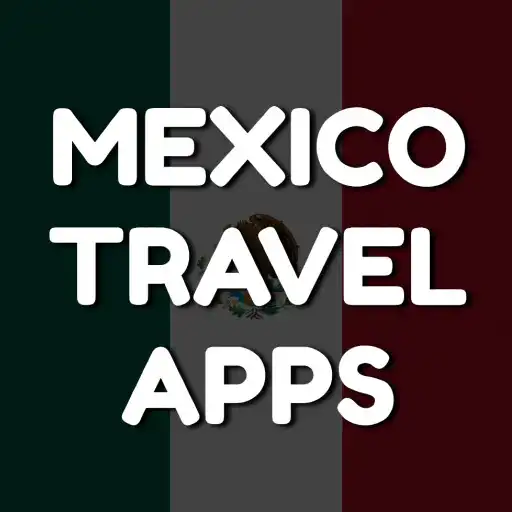 Play Mexico Travel Apps APK Play Mexico Travel Apps APK