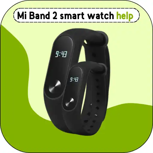 Play Mi Band 2 smart watch help APK