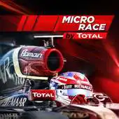 Free play online Micro Race by Total APK