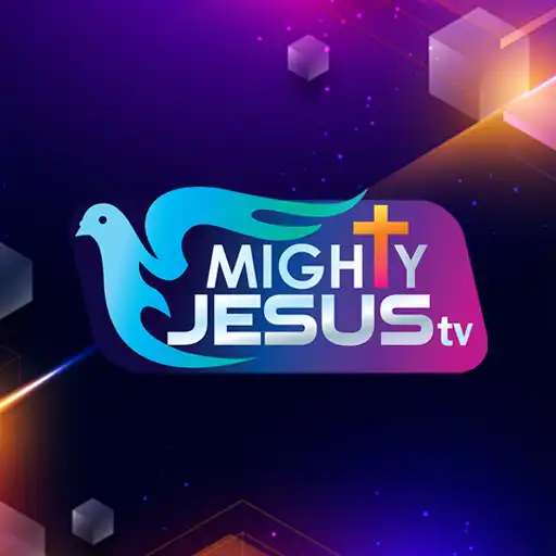 Play MIGHTY JESUS TV APK