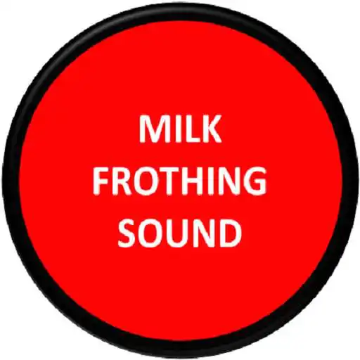 Play Milk Frothing Sound APK Play Milk Frothing Sound APK