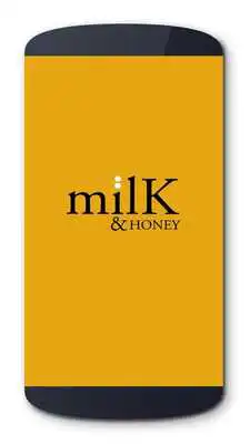 Play milK  HONEY