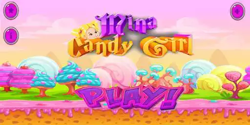 Play Mina : Candy World Adventure  and enjoy Mina : Candy World Adventure with UptoPlay