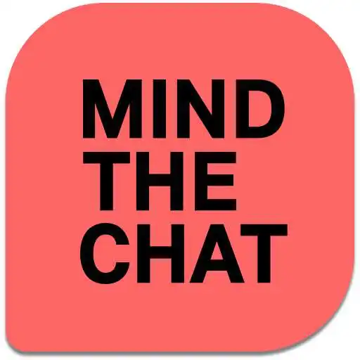 Free play online MindTheChat APK Free play online MindTheChat APK