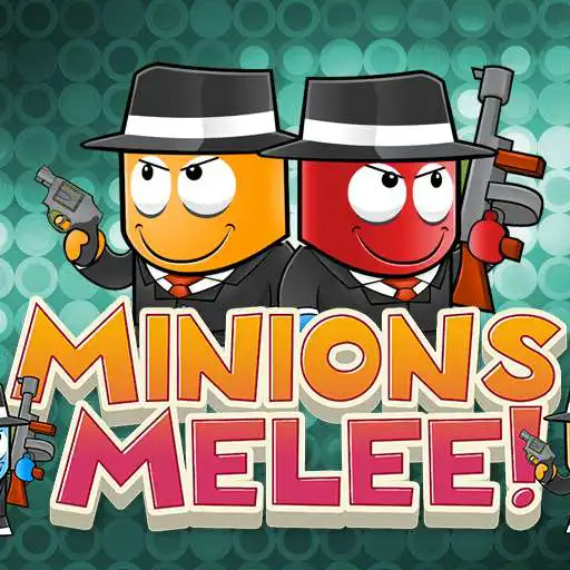 Play Minions Melee APK