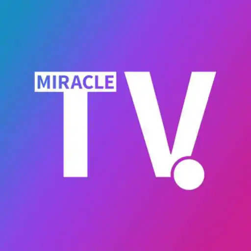 Play MIRACLE TV APK