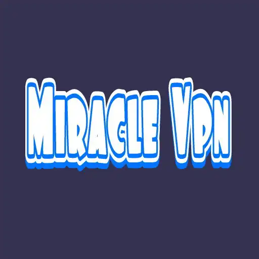 Play Miracle Vpn APK