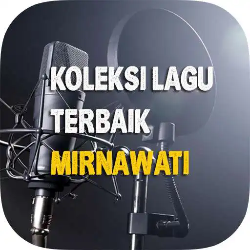 Play Mirnawati Full Album Mp3 APK Play Mirnawati Full Album Mp3 APK
