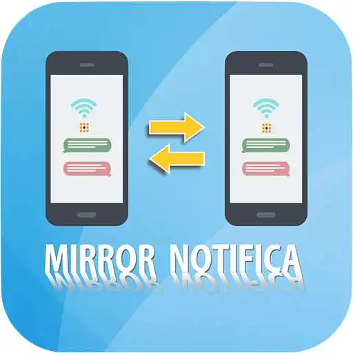 Play Mirror Notifica APK Play Mirror Notifica APK