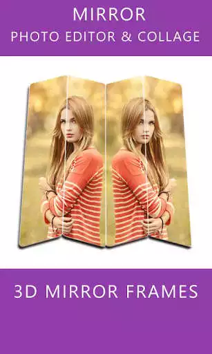 Play Mirror Photo Editor  Collage
