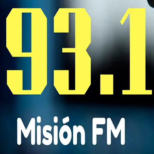 Play Mision FM - 93.1 - Ayolas APK