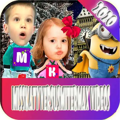Play Miss Katy versus Mister Max Videos APK Play Miss Katy versus Mister Max Videos APK