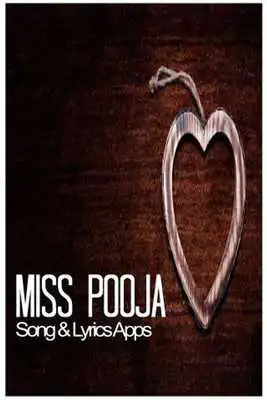 Play MISS POOJA - Lyric Songs