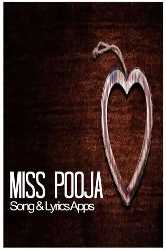 Play MISS POOJA - Lyric Songs