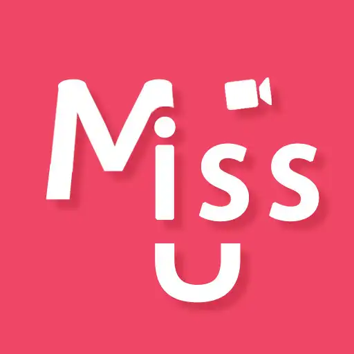 Play MissU - Live Video Chat APK Play MissU - Live Video Chat APK