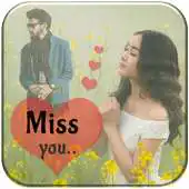 Free play online Miss You Multi Photo Frame APK Free play online Miss You Multi Photo Frame APK