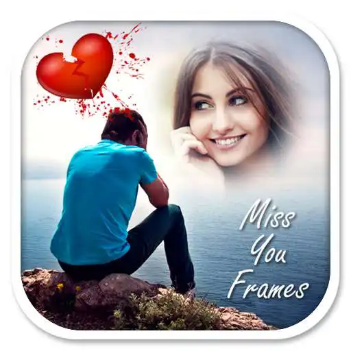 Play Miss You Photo Frames New HD APK
