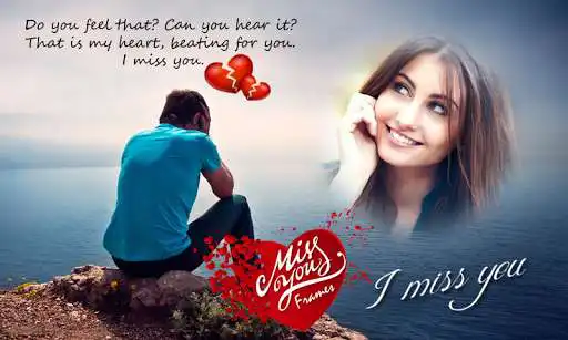 Play Miss You Photo Frames New HD  and enjoy Miss You Photo Frames New HD with UptoPlay