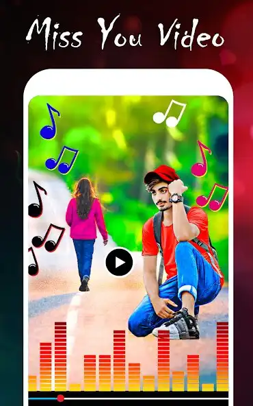 Play Miss you video maker with song  and enjoy Miss you video maker with song with UptoPlay