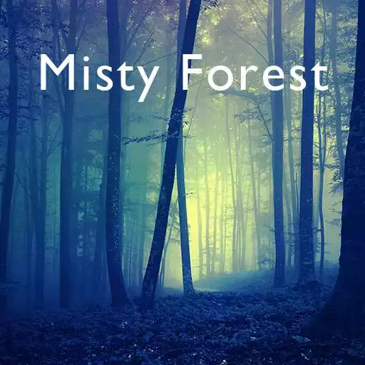 Play Misty Forest Theme +HOME APK Play Misty Forest Theme +HOME APK