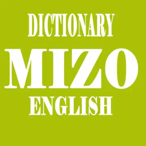 Play Mizo to English Dictionary APK Play Mizo to English Dictionary APK
