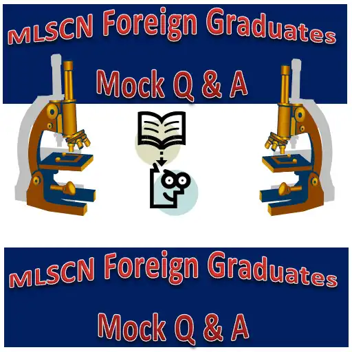 Play MLSCN Foreign Graduates Mock Q A APK Play MLSCN Foreign Graduates Mock Q A APK
