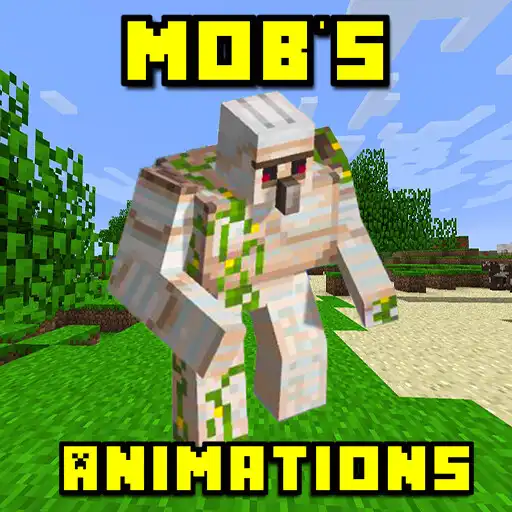 Play Mob Animations Mods Minecraft APK