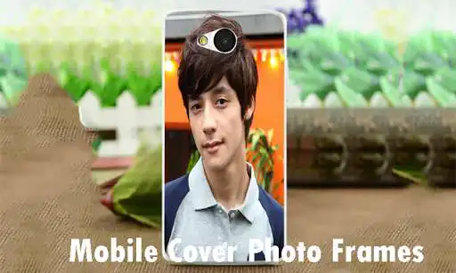 Play Mobile Cover Photo Frames  and enjoy Mobile Cover Photo Frames with UptoPlay