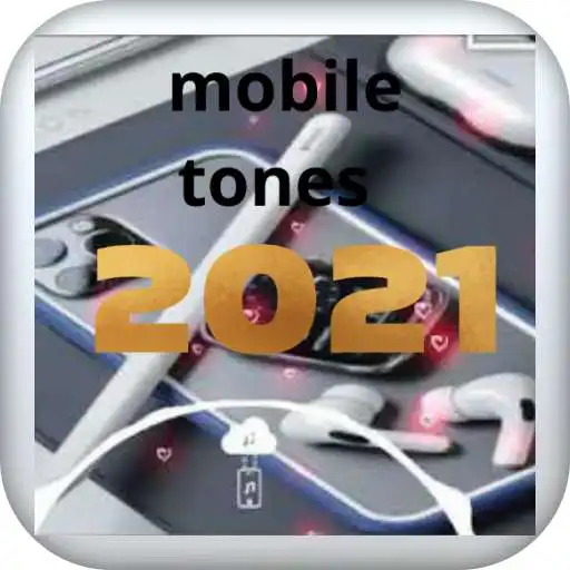 Play mobile tones 2021 APK Play mobile tones 2021 APK